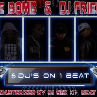 DJ NELS presente TIMEBOMB & DJ FRIENDS (6 DJ'S SCRATCH 1 BEAT) DJ D-SYDE, DJ AKIL, DJ POSKA, DJ JIM & DJ NELSON