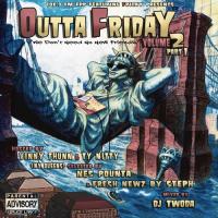 DJ TWODA - OUTTA FRIDAY Vol 1 (Mixtape Rap U.S)