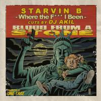 Starvin B feat DJ AKIL 