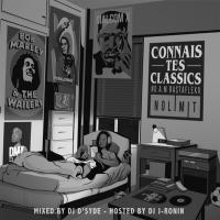 NO.A.M - Connais Tes Classics Mixé par DJ D'Syde Host by DJ J-RONIN