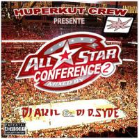 All Star Conference 2 (Mixtape Rap U.S) by DJ AKIL & Dj D-SYDE